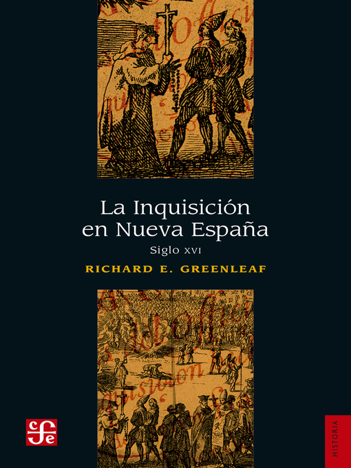 Title details for La Inquisición en Nueva España, siglo XVI by Richard E. Greenleaf - Available
